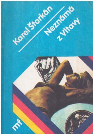 Neznámá z Vltavy od Karel Štorkán