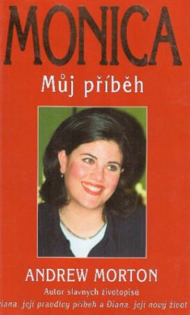 Monica – můj příběh od Andrew Morton