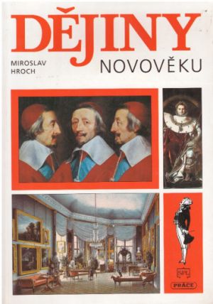 Dějiny novověku od Miroslav Hroch