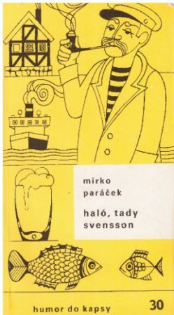 Haló, tady Svensson od Mirko Paráček