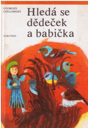 Hledá se dědeček a babička od Georges Coulonges