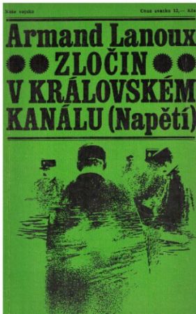 Zločin v královském kanálu od Armand Lanoux - Napětí