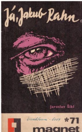 Já, Jakub Rahn od Jaroslav Šikl - MAGNET g