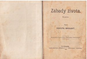 Záhady života od Bohumil Zahradník-Brodský