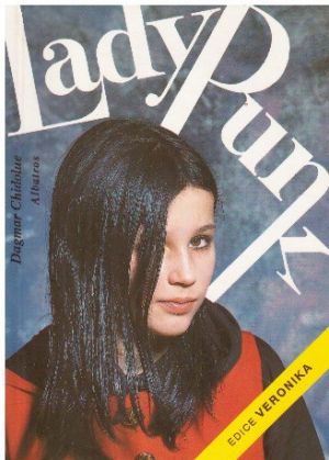 Lady Punk od Dagmar Chidolue