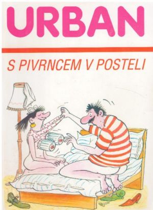 S Pivrncem v posteli od URBAN