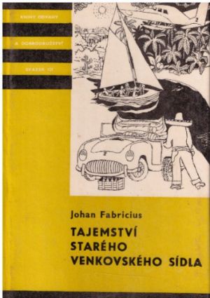 Tajemství starého venkovského sídla od Johan Fabricius