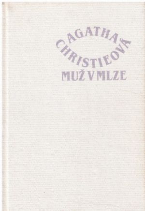 Muž v mlze od Agatha Christie