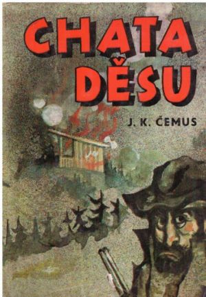 Chata děsu od Jan Karel Čemus