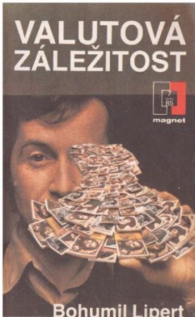 Valutová záležitost od Bohumil Lipert. Magnet g
