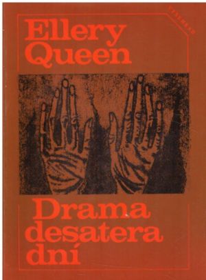 Drama desatera dní od  Ellery Queen