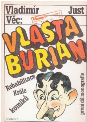 Věc: Vlasta Burian od  Vladimír Just