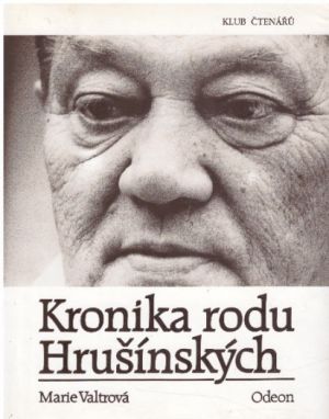 Kronika rodu Hrušínských od  Marie Valtrová
