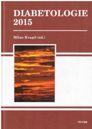 Diabetologie 2015 od Milan Kvapil.