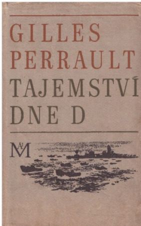 Tajemství dne D od Gilles Perrault