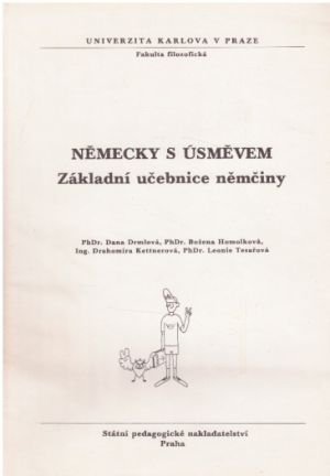 Německy s úsměvem - učebnice od  Dana Drmlová, Božena Homolková, Drahomíra Kettnerová & Lea Tesařová