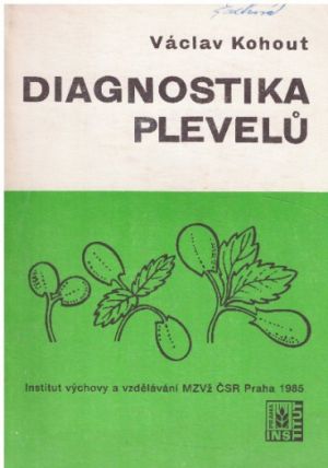 Diagnostika plevelů od Václav Kohout.