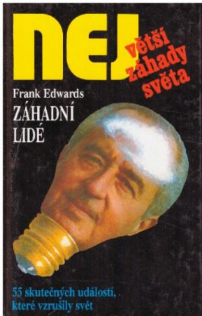 Záhadní lidé od Frank Edwards