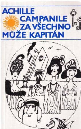 Za všechno může kapitán od Achille Campanile