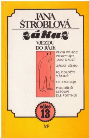 Zákaz vjezdu do ráje od Jana Štroblová