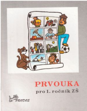 Prvouka pro 1. ročník od Hana Danihelková