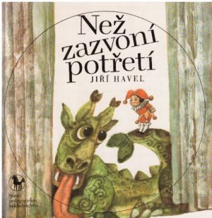 Než zazvoní potřetí od  Jiří Havel