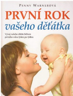 První rok vašeho děťátka od Penny Warner
