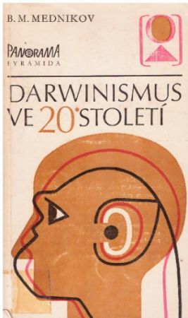 Darwinismus ve 20. století od Boris Michajlovič Mednikov