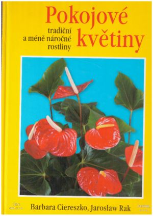 Pokojové květiny od Jaroslaw Rak