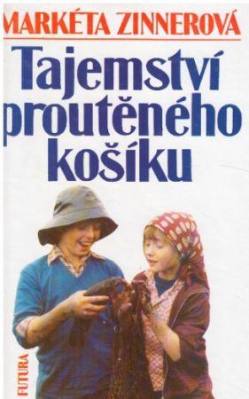 Tajemství proutěného košíku od Markéta Zinnerová