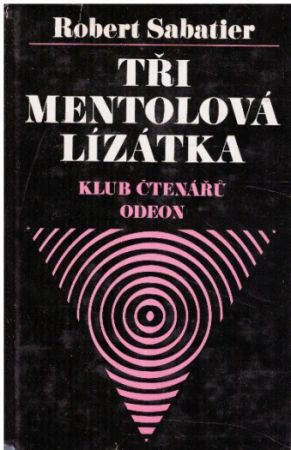 Tři mentolová lízátka od Robert Sabatier