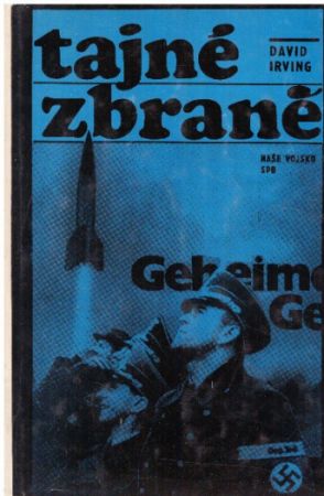 Tajné zbraně od  David Irving