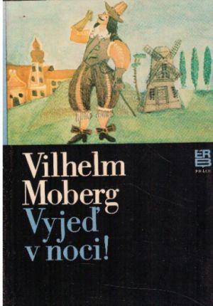 Vyjeď v noci! od Vilhelm Moberg
