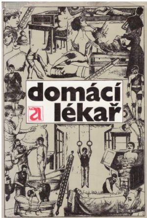 Domácí lékař od kolektiv autorů & Jarmila Krivaničová