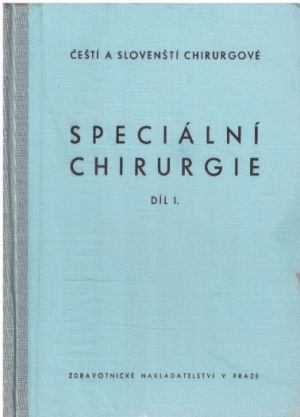 Speciální chirurgie, díl I. od Arnold Jirásek