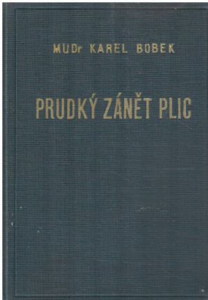 Prudký zánět plic od Karel Bobek