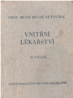 Vnitřní lékařství od Miloš Netoušek