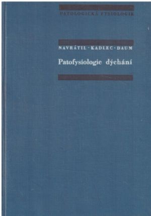 Patofysiologie dýchání od Miroslav Navrátil