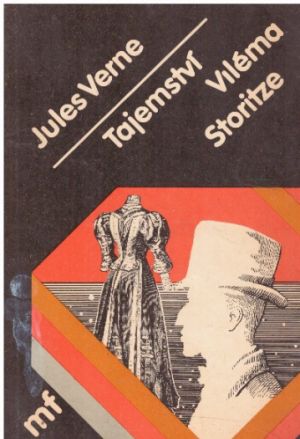 Tajemství Viléma Storitze od Jules Verne & Michel Verne