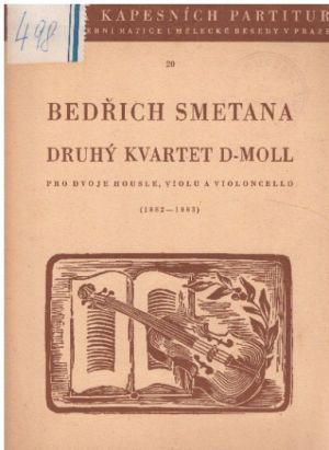 Bedřich Smetana - Druhý kvartet D-moll.