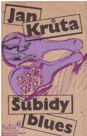 Šúbidy blues od  Jan Krůta