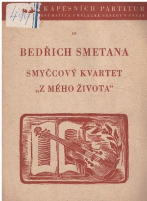 Bedřich Smetana - Smyčcový kvartet  Z mého života.