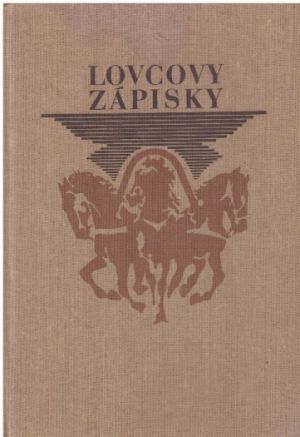Lovcovy zápisky od Ivan Sergejevič Turgeněv