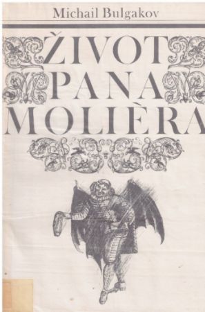 Život pana Moliera od Michail Bulgakov