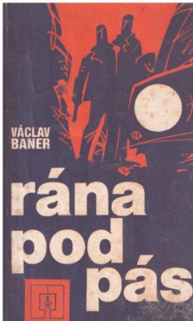 Rána pod pas Václav Baner MAGNET