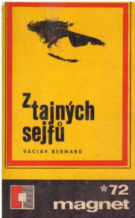 Z tajných sejfů od Václav Bernard - MAGNET