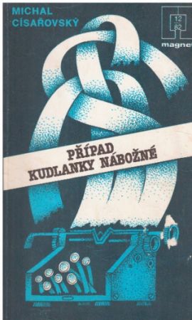 Případ Kudlanky Nábožné od Michal Císařovský - MAGNET