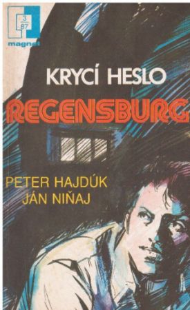 Krycí jméno Regensburg od Petr Hajduk