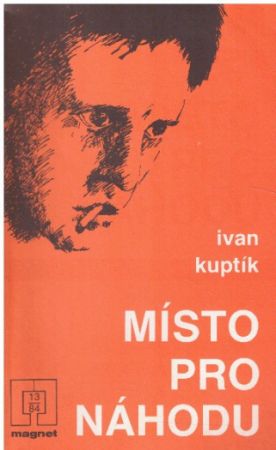 Misto pro náhodu od Ivan Kuptík - MAGNET