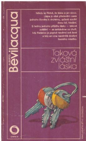 Taková zvláštní láska od Alberto Bevilacqua - OMNIA